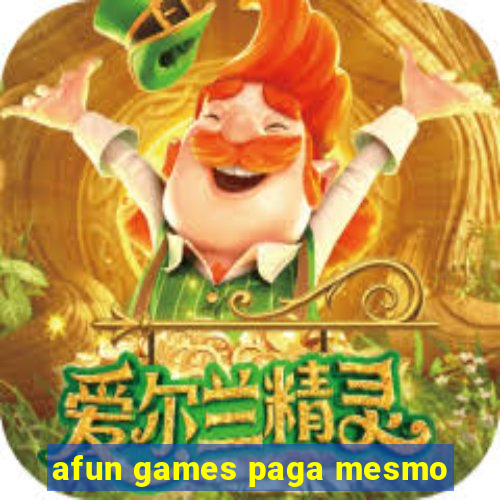 afun games paga mesmo